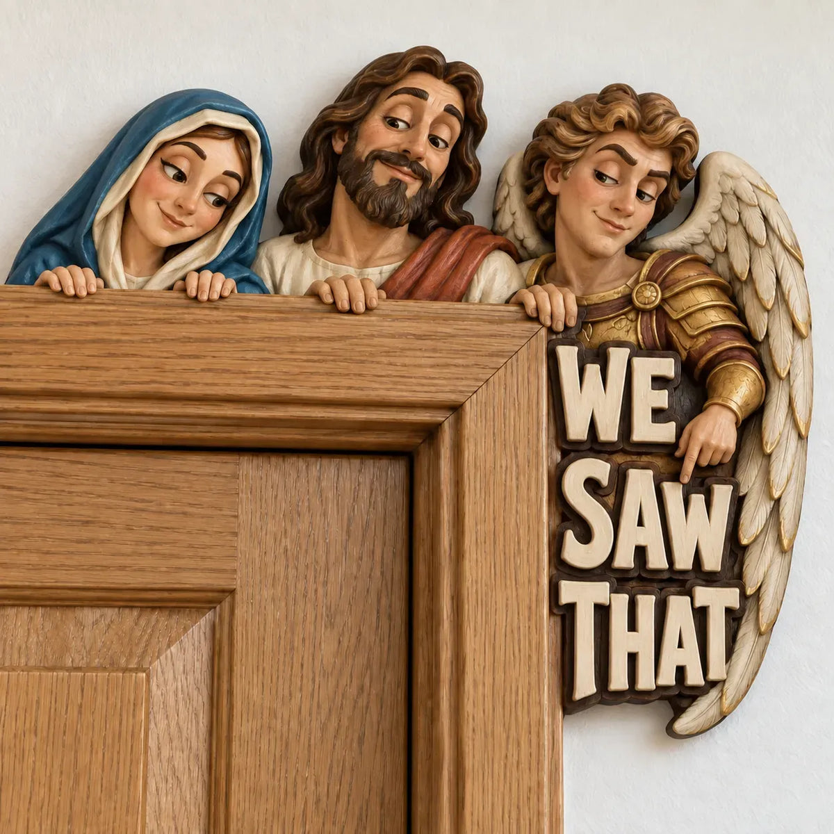 🙏👀 Last Day 48% OFF - 3D Hand-Painted Solid Wood “We Saw That” Door Topper 🎁🤣